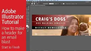Illustrator Tutorial - How to Create An Email Header