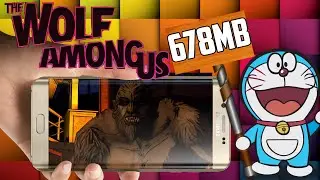 How To Download The Wolf Among Us Android free 678mb