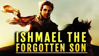 Ishmael: The Forgotten Son (Biblical Stories Explained)