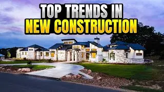 Top Trends in NEW Construction in 2023