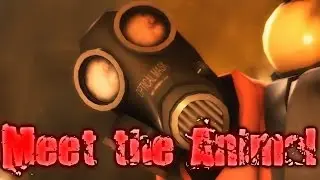 Meet The Animal (Team Fortress 2 AMV)