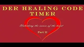 Der Healing Code Timer - Official Healing Code Timer