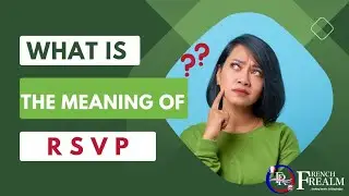 The Full Meaning Of RSVP in Invitation cards. #rsvp #frenchlessons #frenchtutoring #frenchrealm