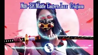 Kim Thoa Đ&ocirc;ng |  N09-BH Middle Eastern Jazz C