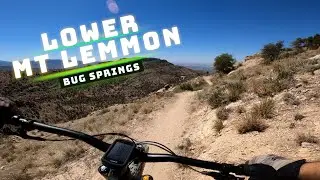 Shuttling Mount Lemmon | Part 1 of 3 | Bugs Springs to Prison Camp | Tucson Mountain Biking