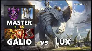 SEASON 12 MASTER Support Gameplay - GALIO vs LUX Patch 12.2