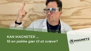 Kan magneter f&aring; en pakke g&aelig;r til at sv&aelig;ve?