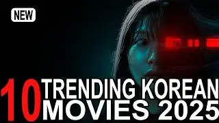Top 10 Most Trending Korean Movies July 2025 | Best Korean Movie To Watch On Netflix, Disney Plus