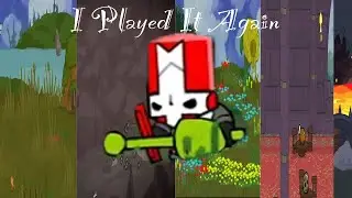 I Played Castle Crashers Again Cause No One Can Stop Me