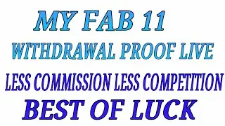 MY FAB11 WITHDRAWAL PROOF LIVE
