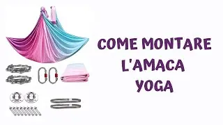 Come montare l'amaca Yoga