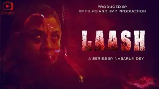 LAASH |  Official Trailer| Season 1| Zooptv  Originals | Zooptv Uploads | Ushashi Ghosh