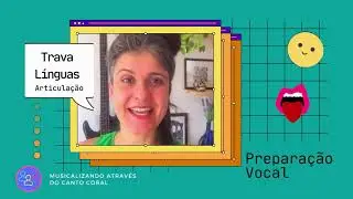 Trava-Língua | Articulação | Aquecimento Vocal [Vocalises Divertidos]