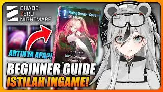 TIPS PANDUAN PEMULA KARTU & ISTILAH INGAME! - Chaos Zero Nightmare