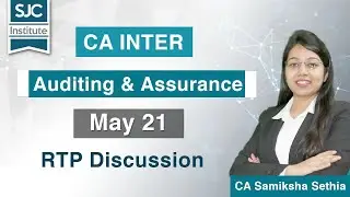 CA Inter Audit RTP May 21 - Discussion| Very important exam tips for Audit | CA Samiksha Sethia