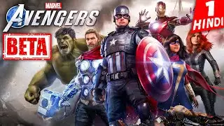 MARVEL'S AVENGERS BETA HINDI Gameplay -Part 1 - INTRO