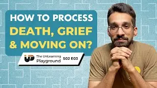 How to Handle Grief, Healing and Moving On (Life after Death)