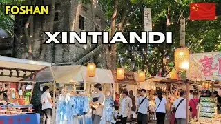 KELILING XINTIANDI DI FOSHAN CHINA | TEMPAT CUCI MATA, SURGANYA KULINER, SPOT FOTO YANG MENAKJUBKAN