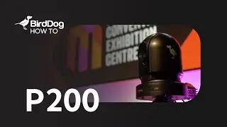 P200 How To - Setting up and configuration overview