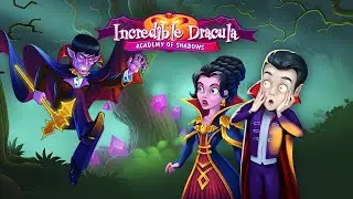Incredible Dracula: Academy of Shadows Game Trailer