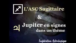 ♐︎♃ L'Ascendant Sagittaire & Jupiter en Signes dans un thème🌟