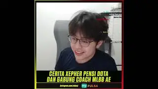 Cerita Xepher Pensiun Dota dan Jadi Coach MLBB
