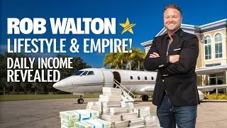 LIFESTYLE OF Rob Walton & family  His Daily Income, Earnings  Empire &ndash; What We Can Learn From Him!