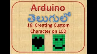 Arduino 16 LCD 03 Custom Character Display