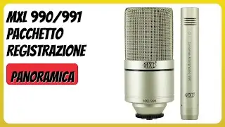 RECENSIONE (2026) : MXL 990/991 Pacchetto Registrazione. DETTAGLI