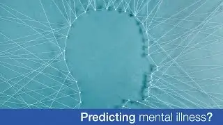 Researchers aim to develop tool that can predict mental illness
