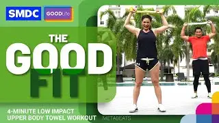 Metabeats | 4-Minute Low Impact Upper Body Towel Workout on SMDC The Good Fit