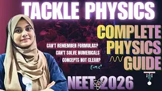 You Are Studying Physics all Wrong! | Complete Physics Guide | NEET 2026 | Yasmin Sayyed Official 