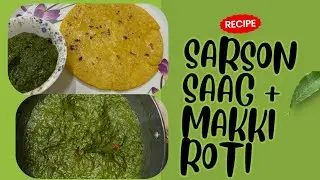ಆಥೆಂಟಿಕ್ ಸರಸೋನ್ ಕಾ ಸಾಗ್ & ಮಕ್ಕಿ ಕಿ ರೋಟಿ 🤤| Winter Special Desi Punjabi Recipe in kannada 