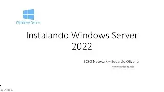 Aprenda instalar Windows Server 2022