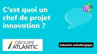 L'interview d'Elodie, cheffe de projet Innovation au Groupe Atlantic - The Big Talk Métier