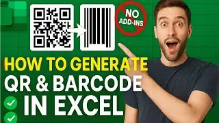 How to Generate QR Code & Barcode in Excel No Add ins Needed! 📊✅