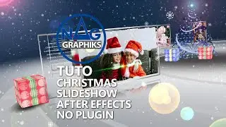 TUTO Christmas Slideshow Nag graphiks No plugin After effects Project 46