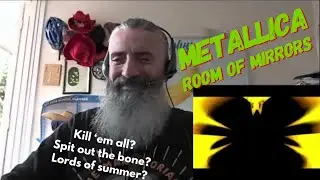 Metallica - room of mirrors o old metalhead reacts