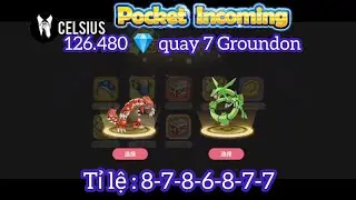 Legendary Summon : 126.480 💎 Draw 7 Groundon (S+) - Pocket Incoming