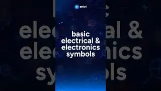 Basic Electrical & Electronics Symbols