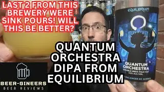 Quantum Orchestra DIPA from Equilibrium - Beer Review