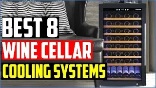 ✅TOP 8 Best Wine Cellar Cooling Systems of 2023
