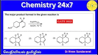 Tsuji-Trost Allylation/Oppolzer cyclization/Selectivity/GATE 2023/ Problem Solved/வேதியியல் தமிழில்