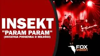Insekt - Param param (Ostatnia piosenka o miłości) [Official Audio]