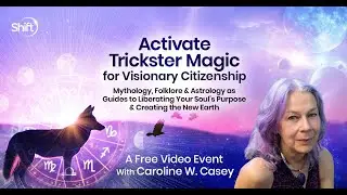 Activate Trickster Magic for Visionary Citizenship Livestream with Caroline Casey
