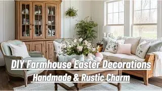 Vintage Farmhouse Easter Decor Ideas: Rustic & Charming Inspirations