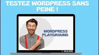 Wordpress playground : générez vos sites en un clic !