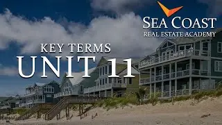 Unit 11 Key Terms | Real Estate Exam Prep for North Carolina
