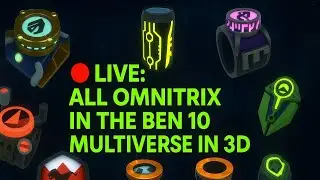 All Omnitrix in the Ben 10 Multiverse in 3D | Ultimate 4K Showcase & Fan Experience!