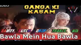 Bawla Hu Main Bawla ( Dutch Drop Trance Mix) Dj Mahesh KhaTauli Dj Fs Aicher Dj Jitu Kunal Dj Ritik